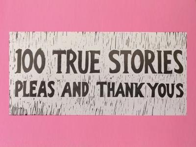 pink background with scrap of paper reading "100 true stories pleas and thank yous" pasted to it